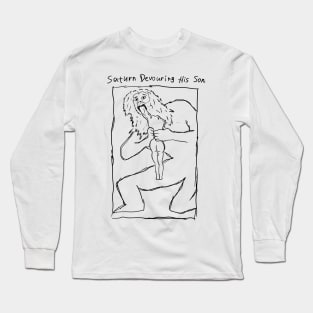 Saturn Devouring His Son Long Sleeve T-Shirt